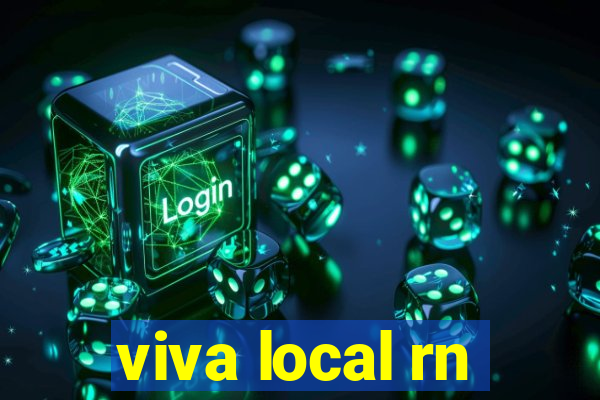 viva local rn